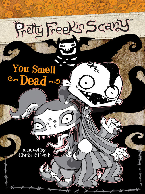 Title details for You Smell Dead by Chris P. Flesh - Available